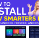 How to Install IPTV Smarters Pro