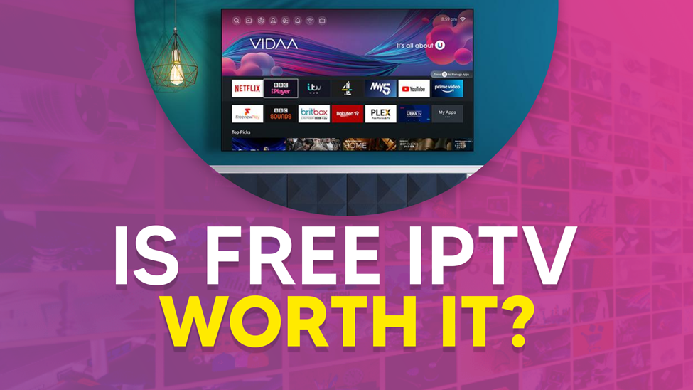 Is free IPTV worth it