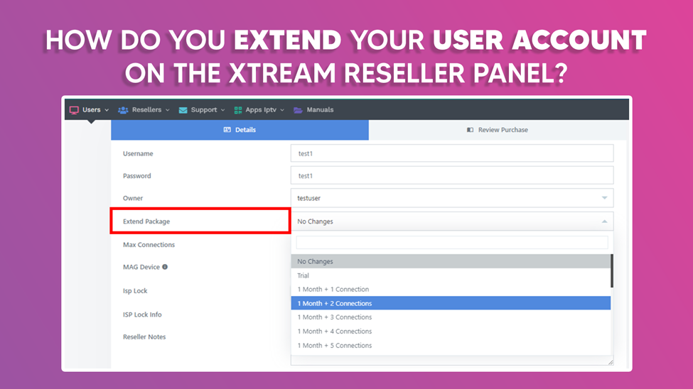 How do you extend trial account on xtream reseller panel