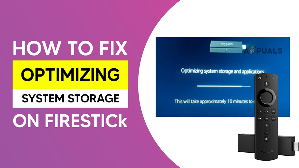 How to Fix Optimizing System Storage on Firestick 