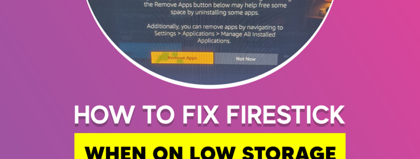 How to fix it when firestick storage is low